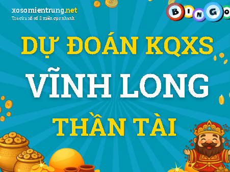 Dự đoán Vĩnh Long 11/09/2026 (Thứ 6), soi cầu Xổ Số Vĩnh Long