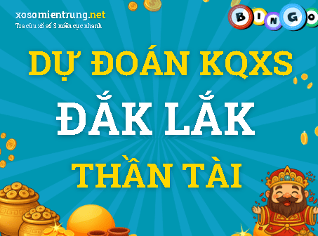 Dự đoán Đắk Lắk 08/09/2026 (Thứ 3), soi cầu Xổ Số Đắk Lắk