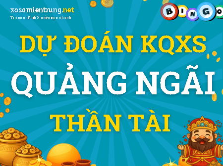 Dự đoán Quảng Ngãi 12/09/2026 (Thứ 7), soi cầu Xổ Số Quảng Ngãi