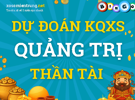 Dự đoán Quảng Trị 10/09/2026 (Thứ 5), soi cầu Xổ Số Quảng Trị
