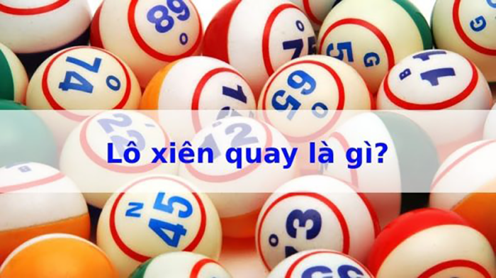 cach bat lo xien quay