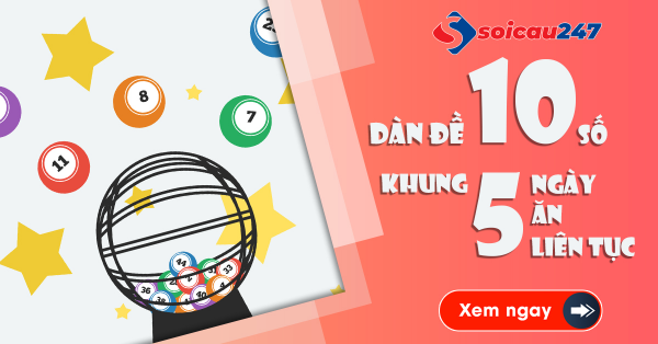 Dàn đề 10 số nuôi khung 2 ngày, 3 ngày, 5 ngày siêu chuẩn