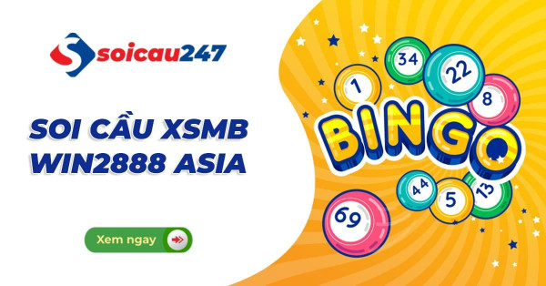 Soi cầu XSMB Win2888 11/09/2026 chính xác nhất hôm nay