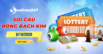 Rồng bạch kim 6/10/2020 - Soi cầu Rồng Bạch Kim hôm nay